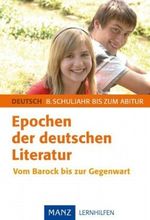 Epochen der deutschen Literatur für Schüler Cover des Buches Epochen der deutschen Literatur für Schüler (ISBN: 9783786310976)
