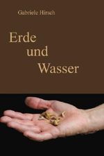 Erde und Wasser Cover des Buches Erde und Wasser (ISBN: 9781492858126)
