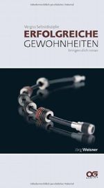 Erfolgreiche Gewohnheiten Cover des Buches Erfolgreiche Gewohnheiten (ISBN: 9783981275209)