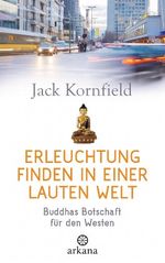 Erleuchtung finden in einer lauten Welt Cover des Buches Erleuchtung finden in einer lauten Welt (ISBN: 9783442341238)