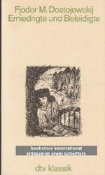 Erniedrigte und Beleidigte Cover des Buches Erniedrigte und Beleidigte (ISBN: B00C3GPQGW)