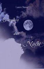 Erwachen der Nacht (Die Nacht-Reihe 1) Cover des Buches Erwachen der Nacht (Die Nacht-Reihe 1) (ISBN: B00RJ06FPS)