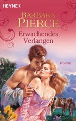 Erwachendes Verlangen Cover des Buches Erwachendes Verlangen (ISBN: 9783453772540)