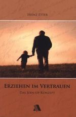 Erziehen im Vertrauen Cover des Buches Erziehen im Vertrauen (ISBN: 9783940188137)