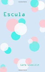Escula (Placentia) Cover des Buches Escula (Placentia) (ISBN: 9781508562061)