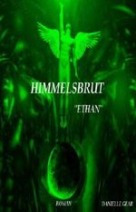 Ethan (Himmelsbrut 3) Cover des Buches Ethan (Himmelsbrut 3) (ISBN: B00KABMPLQ)