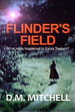 FLINDER'S FIELD (a murder mystery and psychological thriller) Cover des Buches FLINDER'S FIELD (a murder mystery and psychological thriller) (ISBN: B00H5T6JEK)