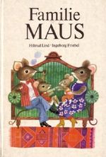 Familie Maus Cover des Buches Familie Maus (ISBN: 9783011100341)