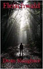 Fleischwald Cover des Buches Fleischwald (ISBN: B00VYIU7G4)
