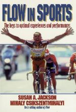 Flow in Sports: The keys to optimal experiences and performances Cover des Buches Flow in Sports: The keys to optimal experiences and performances (ISBN: 9780880118767)