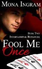 Fool Me Once (International Romance Series Book 2) Cover des Buches Fool Me Once (International Romance Series Book 2) (ISBN: 9780987740533)