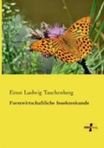 Forstwirtschaftliche Insektenkunde Cover des Buches Forstwirtschaftliche Insektenkunde (ISBN: 9783957386038)