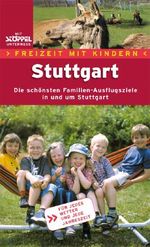 Freizeit mit Kindern - Stuttgart Cover des Buches Freizeit mit Kindern - Stuttgart (ISBN: 9783899873184)