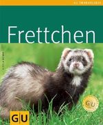 Frettchen Cover des Buches Frettchen (ISBN: 9783833808692)