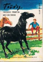 Fury, Frische Fährte am Elk Creek Cover des Buches Fury, Frische Fährte am Elk Creek (ISBN: B00464GTMY)