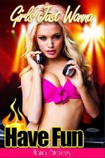 GIRLS JUST WANNA HAVE FUN (LESBIAN SERIES) Cover des Buches GIRLS JUST WANNA HAVE FUN (LESBIAN SERIES) (ISBN: B00LXP9NA4)
