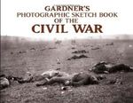 Photographic Sketchbook of the Civil War Cover des Buches Photographic Sketchbook of the Civil War (ISBN: 9780486227313)
