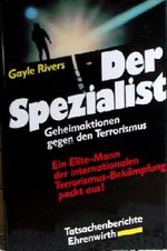 Gayle Rivers: Der Spezialist Cover des Buches Gayle Rivers: Der Spezialist (ISBN: B002LSRZ5C)
