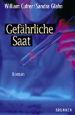 Gefährliche Saat Cover des Buches Gefährliche Saat (ISBN: 9783765518447)