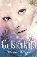 Geisterkind Cover des Buches Geisterkind (ISBN: 9781502724243)