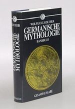 Germanische Mythologie. Handbuch. Gesamttausgabe. Nachdruck der Ausgabe Rostock 1895. Cover des Buches Germanische Mythologie. Handbuch. Gesamttausgabe. Nachdruck der Ausgabe Rostock 1895. (ISBN: B002P9A9J6)