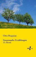 Gesammelte Erzählungen Cover des Buches Gesammelte Erzählungen (ISBN: 9783956105555)