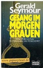 Gesang im Morgengrauen. Roman. 3404116224 Cover des Buches Gesang im Morgengrauen. Roman. 3404116224 (ISBN: B00BYKFDM0)