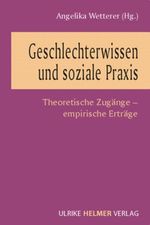 Geschlechterwissen und soziale Praxis Cover des Buches Geschlechterwissen und soziale Praxis (ISBN: 9783897412705)