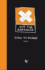Gift für Anfänger Cover des Buches Gift für Anfänger (ISBN: 9783981239010)