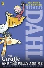 Giraffe and the Pelly and Me Cover des Buches Giraffe and the Pelly and Me (ISBN: B00GEH0TUO)