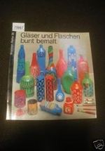 Gläser u.Flaschen bunt bemalt Cover des Buches Gläser u.Flaschen bunt bemalt (ISBN: B005HY2FZC)