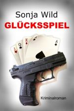 Glücksspiel Cover des Buches Glücksspiel (ISBN: 9783730920541)