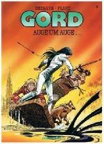 Gord 2, Auge um Auge... = Le Spit du Snack, Carlsen Comics ; 3551721122 Cover des Buches Gord 2, Auge um Auge... = Le Spit du Snack, Carlsen Comics ; 3551721122 (ISBN: B00AL4A0Z0)