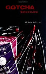 Gotcha: Sweet Lies Cover des Buches Gotcha: Sweet Lies (ISBN: 9781505523300)