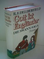 Gott ist Engländer. Die Swann-Saga Cover des Buches Gott ist Engländer. Die Swann-Saga (ISBN: B001G6B9IE)