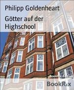 Götter auf der Highschool Cover des Buches Götter auf der Highschool (ISBN: 9783730991930)