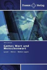 Gottes Wort und Menschenwort Cover des Buches Gottes Wort und Menschenwort (ISBN: 9783841603159)