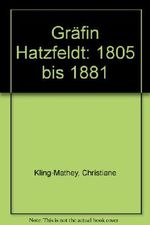 Gräfin Hatzfeldt Cover des Buches Gräfin Hatzfeldt (ISBN: 9783801201425)