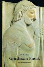 Griechische Plastik Cover des Buches Griechische Plastik (ISBN: 9783805303460)