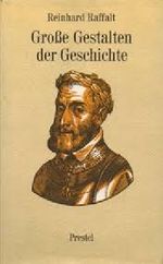 Große Gestalten der Geschichte Cover des Buches Große Gestalten der Geschichte (ISBN: 9783791304625)