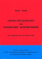 Grund und Quellort des russischen Geisteslebens - Von Skythien bis zur Kiewer Rus Cover des Buches Grund und Quellort des russischen Geisteslebens - Von Skythien bis zur Kiewer Rus (ISBN: 9783921148938)