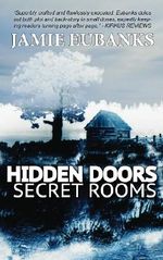 HIDDEN DOORS, SECRET ROOMS Cover des Buches HIDDEN DOORS, SECRET ROOMS (ISBN: 9781482356182)