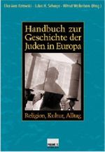 Handbuch zur Geschichte der Juden in Europa Cover des Buches Handbuch zur Geschichte der Juden in Europa (ISBN: 9783896784193)
