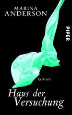 Haus der Versuchung Cover des Buches Haus der Versuchung (ISBN: 9783492303576)