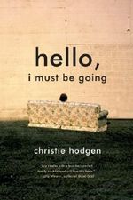 Hello, I Must Be Going Cover des Buches Hello, I Must Be Going (ISBN: 0393330184)