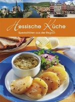 Hessische Küche Cover des Buches Hessische Küche (ISBN: 9783869410425)