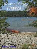 Himmelblaue Tiefsee Cover des Buches Himmelblaue Tiefsee (ISBN: 9783957039842)