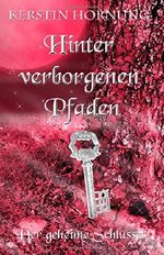 Hinter verborgenen Pfaden Cover des Buches Hinter verborgenen Pfaden (ISBN: 9781501025600)
