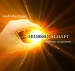 Hiobsbotschaft (OneShots - Fantastic Stories 1) Cover des Buches Hiobsbotschaft (OneShots - Fantastic Stories 1) (ISBN: 9783945069110)