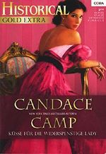 Historical Gold Band 70 ~ Küsse für die widerspenstige Lady ; Cover des Buches Historical Gold Band 70 ~ Küsse für die widerspenstige Lady ; (ISBN: B00MBULY5W)